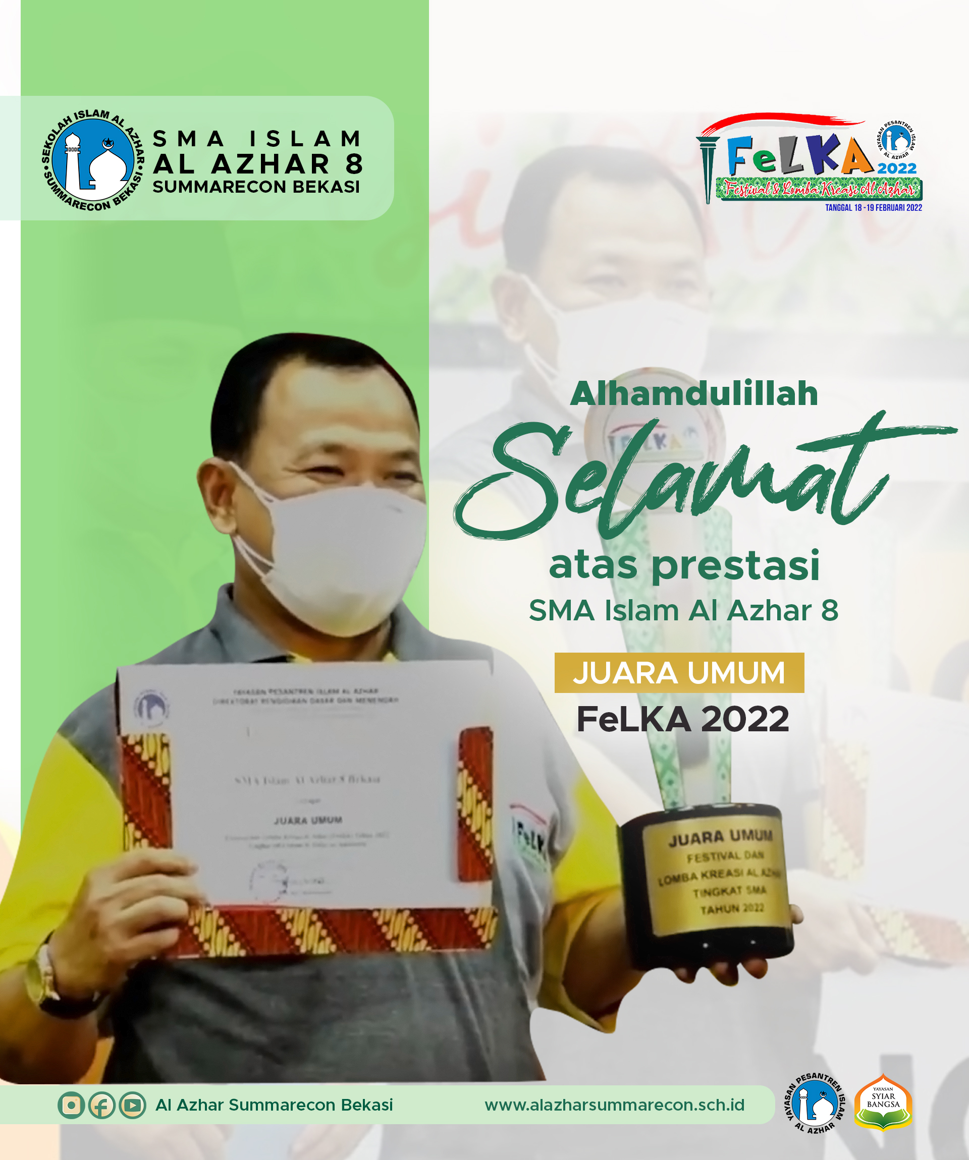 SMA ISLAM AL AZHAR 8 SUMMARECON BEKASI JUARA UMUM FELKA 2022